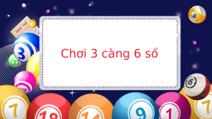 chơi 3 càng 6 số miền bắc siêu chuẩn 2026 với dàn 6 số vip