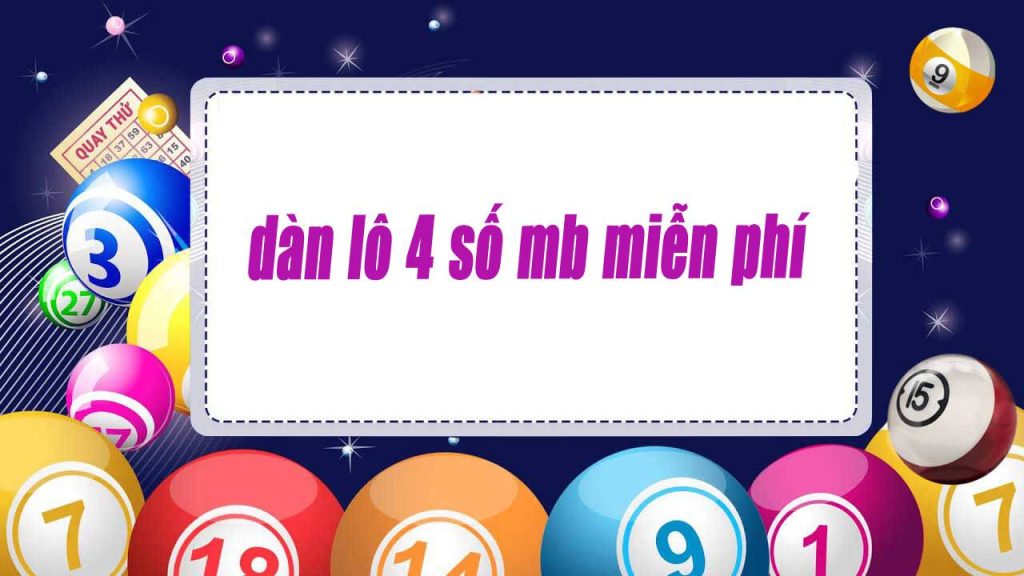 dàn lô 4 số mb